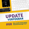#60 - Was macht einen guten Passwortmanager aus?