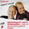 Marketing für und in Krisenzeiten: was wir aus Corona gelernt haben | #80 Download