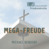 Mega-Freude | Michael Bendorf Download
