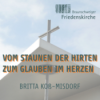 Vom Staunen der Hirten zum Glauben im Herzen | Britta Koß-Misdorf Download