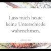 Lektion 262 Lass mich heute keine Unterschiede wahrnehmen Ein Kurs in Wundern Lesung 2023 Download