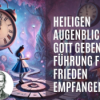 366 Diesen heiligen Augenblick möchte ich DIR geben - Hab Du die Führung - Denn DIR möchte ich... Download