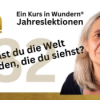Lektion 32: Ich habe die Welt erfunden, die ich sehe - EKIW Download