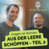 Fragen an Roman: Aus der Leere schöpfen Download
