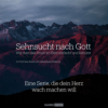 Sehnsucht nach Gott - Teil 1 - Mit Rainer Harter Download