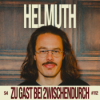 112. "Ich bin scheiße verletzlich" mit HELMUTH Download
