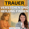 #376 Trauer – Dein Weg zur Heilung | Bianca Sommer im Interview Download