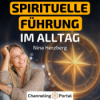 #379 Vertrauen lernen & Zeichen richtig deuten – Spirituelle Führung im Alltag - Nina Herzberg Download