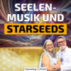 #394 Seelenmusik in Verbindung mit STARSEEDS – ONITANI im Gespräch Download