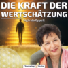 #401 Wie Wertschätzung Dein Leben verändert – Siglinda Oppelt Download