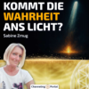 #405 Wann kommt die WAHRHEIT endlich ans Licht? Channeling von JESUS CHRISTUS – Sabine Zmug Download