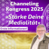 #430 Channeling Kongress 2025 - Erste Informationen! Download