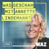 Podcast-Empfehlung: "Was geschah mit Annette Lindemann?" Download