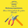 Werkzeug organisieren (Episode 188)