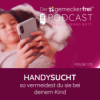 173 Handysucht - so vermeidest du sie bei deinem Kind Download