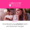 177 Eine Beziehung scheitert nicht von heute auf morgen Download