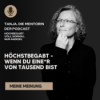 Höchstbegabt – wenn du eine*r von Tausend bist | Tanja. Die Mentorin. Der Podcast Download