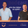 Das Mindset der Champions - Folge 92 - Wie das Leben so spielt ... - mit Ercan Güven
