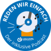 "Werkstätten sind Brückenbauer und werden nach wie vor gebraucht" – Neue Folge unseres Podcasts "Reden wir einfach" mit Jörg Heyer von der Landesarbeitsgemeinschaft für behinderte Menschen (LAG WfbM Hessen)