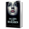 Allen Eskens: Das Leben, das wir begraben. Download