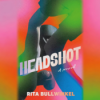 Rita Bullwinkel: Headshot: A Novel Download
