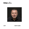 little talks - #277 Many Klenk | Wettbewerb, Tribes, Einzigartig, Bedeutung, Positionierung, Marke Download