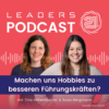 #04 Warum Hobbies uns zu besseren Führungskräften machen Download