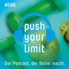 Push your Limit #98: Die zehn besten Tipps zum Abnehmen von Körperfett!