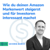 #170 - Wie du deinen Amazon Markenwert steigerst und für Investoren interessant machst Download