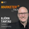Marketer Talk mit Björn Tantau Download