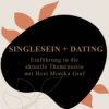 1: SINGLE SEIN + DATING - Hürden, Hoffnungen und Tabus Download