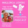 Folge 152 mit Brigitte Kramer - Mallorca hat viele Wunden Download