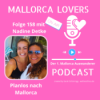 Folge 158 mit Nadine Detke - Planlos nach Mallorca Download