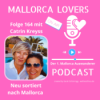 Folge 164 mit Catrin Kreyss - Neu sortiert nach Mallorca