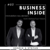 #03 BUSINESS INSIDE: Vom Verkauf zur Vision – Immobilien neu denken. - mit Stefan Schuler