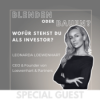 #06 GUEST: Blenden oder Bauen? Wofür stehst du als Investor? - mit Leonarda Loewenhart