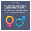 Behandlung des anderen Geschlechtes im Islam - für Patienten und Mediziner - mit Dr. Reidegeld