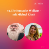 72. Die Kunst des Wollens - mit Michael Klenk Download