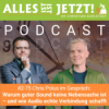 #2-75 Warum guter Sound keine Nebensache ist – und wie Audio echte Verbindung schafft mit Chris Polus