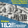 18 | Hexenverfolgung in Schleswig-Holstein (2/3): Der Hexenprozess von Schmoel (1686)