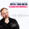Krypto, Token und die Illusion der Kontrolle - Stille Revolution #11 Download