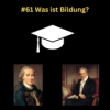 #61 Was ist Bildung?