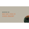 Was sagt Jesus zu seinen Jüngern Download