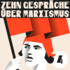 Zehn Gespräche über Marxismus 4: Der vormonopolistische Kapitalismus Download