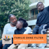 Familie ohne Filter | mit Linda Debrah