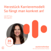 Herzstück Karrieremodell: So fängt man konkret an! mit Elif Tunc, HR-Expertin Download