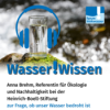 Wasser!Wissen - Ist unser Wasser bedroht?