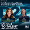 #3.7 Von starren Jobprofilen zu dynamischen Skill-Matrizen – Warum klassische Kompetenzmodelle nicht mehr funktionieren Download