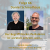 Daniel Schmalhaus - Der Begriff "Work Life Balance" ist wirklich Schrott, weil... Download