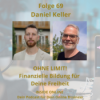 Daniel Keller - Ohne Limit! - Finanzielle Bildung für Deine Freiheit Download